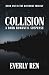 Collision by Everly Ren Collision by Everly Ren
