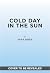 Cold Day in the Sun: A Hock...