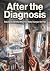 After the Diagnosis: Rebuil...