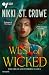 West of Wicked (The great and terrible land Vol. 1) (Italian Edition)