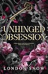 Unhinged Obsession