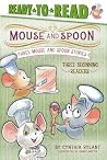 Three Mouse and Spoon Stories by Cynthia Rylant Three Mouse and Spoon Stories by Cynthia Rylant