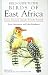 Field Guide to the Birds of East Africa by Terry Stevenson Field Guide to the Birds of East Africa by Terry Stevenson