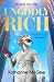 Ungodly Rich by Katharine McGee Ungodly Rich by Katharine McGee