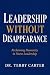 Leadership Without Disappea...