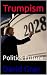 Trumpism: Politics Future