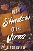 In the Shadow of the Virus:...