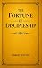 The Fortune of Discipleship