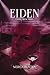 EIDEN: Entre Máscaras (Spanish Edition)