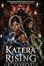 Katera Rising: Band 1 der S...