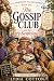 The Gossip Club and the Very Suspicious Pie by Lydia Cotton