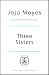 Three Sisters: The new nove...