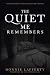 The Quiet Me Remembers: Red...