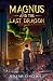 Magnus and the Last Dragon