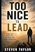 Too Nice To Lead: What they...