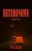 Heteronomy (The Blue Cases Book 2)