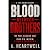 Blood Between Brothers: The...
