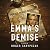 Emma's Demise by Roger Skrypczak