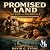 Promised Land - The Rise of...