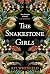 The Snakestone Girls: An Ex...
