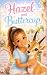 Hazel and Buttercup: A Stor...