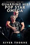 Guarding His Pop Star Omega