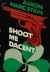 Shoot Me Dacent (Mulligan a...