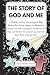 The Story of God and Me: A ...