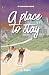A Place to Stay by G. Sabul