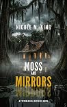 Moss and Mirrors:...