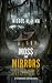 Moss and Mirrors by Nicole M. King