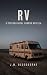 RV: A Psychological Horror Novella