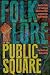 Folklore in the Public Squa...