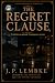 The Regret Clause: Confessi...