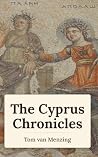 The Cyprus Chronicles: Short Stories From A Very Long Past