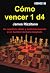 Cómo vencer 1 d4 (Gambito d...