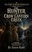 The Hunter at Crow Lantern ...
