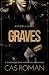 Graves: A Dark Rockstar Maf...
