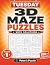 Tuesday 3D Maze Puzzles: 20...