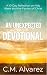 An Unexpected Devotional: A...