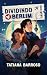 Dividindo Berlim (Portuguese Edition)