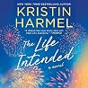 The Life Intended by Kristin Harmel