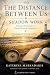 The Distance Between Us: Sh...