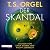 Der Skandal