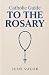 Catholic Guide to the Rosar...
