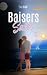 Baisers Salés: Deux cœurs cabossés et un été pour les réparer (French Edition)