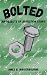 Bolted (Objects of Affectio...