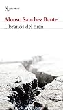 Líbranos del bien