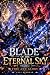 Blade of the Eternal Sky: V...