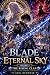 Blade of the Eternal Sky: V...
